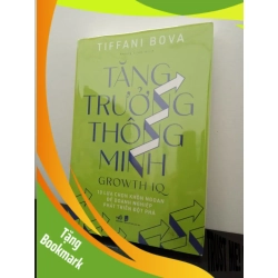 (TẶNG BOOKMARK) Tăng Trưởng Thông Minh - Growth IQ - Tiffani Bova New 100% RBK.ASB2303