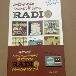 Những năm tháng ấy cùng radio