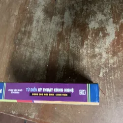 TỪ ĐIỂN KỸ THUẬT CÔNG NGHỆ- PHAN VĂN KHÔI chủ biên 577777