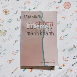 Chàng Memét Mảnh Khảnh - Yasa Keman ( Trần Dần dịch)
