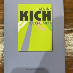 Tuyển tập kịch - Vũ Dũng Minh (8) 590732
