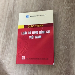 Giáo trình luật tố tụng hình sự Việt Nam - Trường đại học Luật