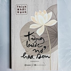 Từng bước nở hoa sen - Thích Nhất Hạnh (mới 99%) 176661