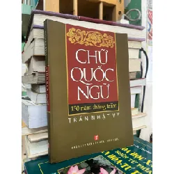 Chữ quốc ngữ 130 năm thăng trầm - Trần Nhật Vy 271284