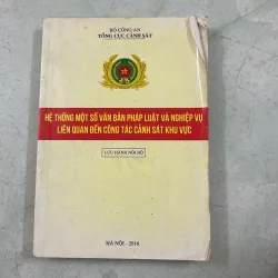 Hệ thống 1 số văn bản pháp luật và nghiệp vụ liên quan đến công tác cảnh sát khu vực