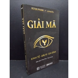 Giải mả kinh tế - đầu tư - gia đình mới 90% ố nhẹ 2019 HCM1710 Peter Pham KỸ NĂNG