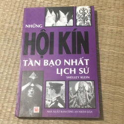 Những HỘI KÍN TÀN BẠO NHẤT LỊCH SỬ 