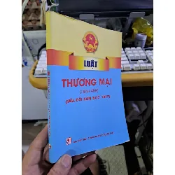 [Sách Cũ SCGR] Luật thương mại sửa đổi 2017 2019 mới 90% GIÁO TRÌNH, CHUYÊN MÔN HCM1709
