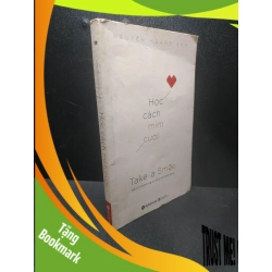 (TẶNG BOOKMARK) Học cách mỉm cười 2017 - Nguyễn Hoàng Anh new 90% RBK1707