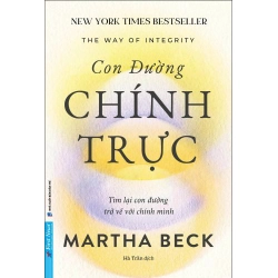 Con Đường Chính Trực Martha Beck - First News KỸ NĂNG Blogmeo 27525