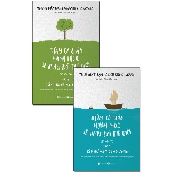 Combo Thầy Cô Giáo Hạnh Phúc Sẽ Thay Đổi Thế Giới (Bộ 2 Tập) - Thích Nhất Hạnh, Katherine Weare ASB.PO Oreka Blogmeo 230225