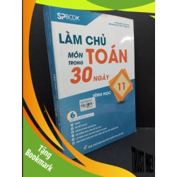 (TẶNG BOOKMARK) Làm chủ môn Toán trong 30 ngày Hình học 11 mới 80%, bị gấp trang, 2017 RBK1406 Lê Hồng Đức, Đỗ Hoàng Hà, Đào Thị Ngọc Hà SÁCH GIÁO TRÌNH, CHUYÊN MÔN