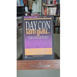 Dạy con làm giàu tập V mới 80% ố bẩn, có chữ ký 2005 Robert T.Kiyosaki [2001] SÁCH MARKETING KINH DOANH STB237
