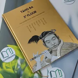 [MIỄN PHÍ BỌC SÁCH] Tầng Ba - Câu chuyện về các nghệ sĩ trẻ đương đại 990376