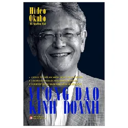 Vương Đạo Kinh Doanh - Hideo Okubo