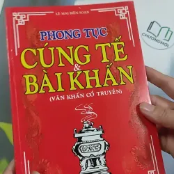 Phong Tục Cúng Tế - Bài Khấn - Lê Mai 776190