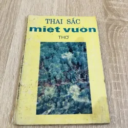 THÁI SẮC MIỆT VƯỜN THƠ