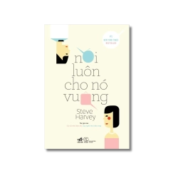 Nói luôn cho nó vuông - Steve Harvey