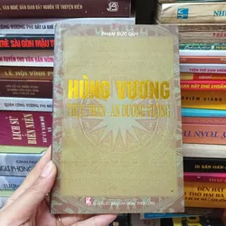 Hùng Vương Thục Phán An Dương Vương- Phạm Đức Quý