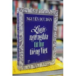Logic ngữ nghĩa từ hư tiếng việt - Nguyễn Đức Dân