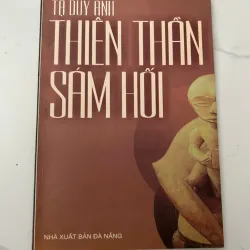 Thiên Thần Sám Hối - Tạ Duy Anh - Tiểu thuyết