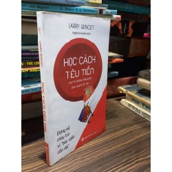 Học cách tiêu tiền - Larry Winget