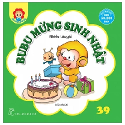 Bé Học Lễ Giáo - Bubu Tập 39: Mừng Sinh Nhật - Nhiều Tác Giả (Mới 100%) Truyện thiếu nhi, NXB Trẻ - SÁCH ĐẠI HỌC
