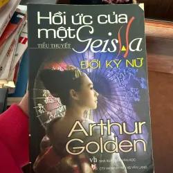 Hồi Ức Của Một Geisha – Arthur Golden 974439