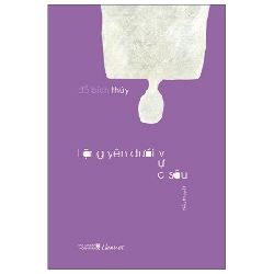 Lặng Yên Dưới Vực Sâu - Đỗ Bích Thúy