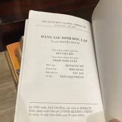 ĐẰNG SAU DINH ĐỘC LẬP, NGUYỄN DUY XI (XB 2005) 606481