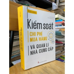 Kiểm soát chi phí mua hàng và quản lí nhà cung cấp - Chu Vân