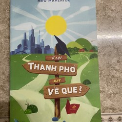 Sách ở lại thành phố hay về quê mới nguyên seal