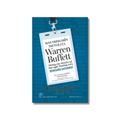 Màn trình diễn trí tuệ của Warren Buffett - Những câu chuyện tại Hội nghị Thường niên Berkshire Hathaway Vanvosach