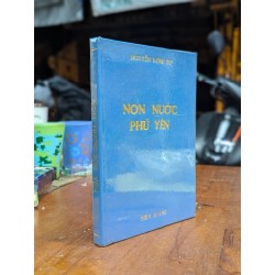 NON NƯỚC PHÚ YÊN - NGUYỄN ĐÌNH TƯ ( LỜI BẠT NGUYỄN HIẾN LÊ ) 191568