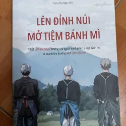 Lên đỉnh núi mở tiệm bánh mì