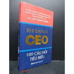 Khi bạn là CEO mới 80% chóc gáy nhẹ, bìa cứng 2017 HCM0107 Võ Văn Thành Nghĩa QUẢN TRỊ