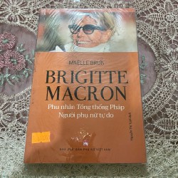 Brigitte Macron Phu nhân tổng thống Pháp người phụ nữ tự do