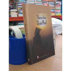 Theo dấu chân Phật - Minh Phước Hải
