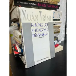 Những lời không nói trên sân khấu - Xuân Trình 722324