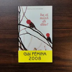 Ba ơi, mình đi đâu