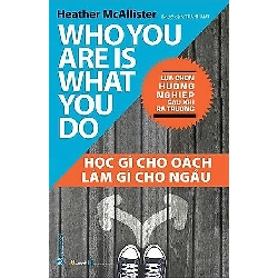 Học gì cho oách, làm gì cho ngầu mới 100% HCM.PO Heather McAllister Oreka-Blogmeo