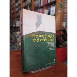 Những truyện ngắn thời chiến tranh - nhiều tác giả 193165