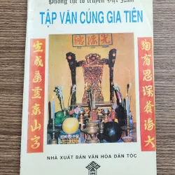 TẬP VĂN CÚNG GIA TIÊN (Phong tục cổ truyền Việt Nam)
