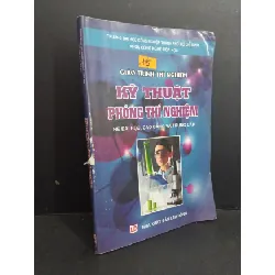[Sách Cũ SCGR] Kỹ thuật phòng thí nghiệm 70% ố vàng rách gáy có viết vào sách 2012 HCM2811 GIÁO TRÌNH, CHUYÊN MÔN