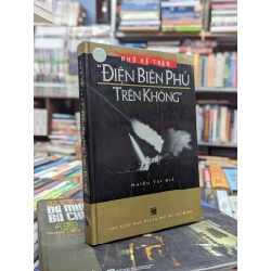 Nhớ về trận Điện Biên Phủ trên không - Nhiều tác giả