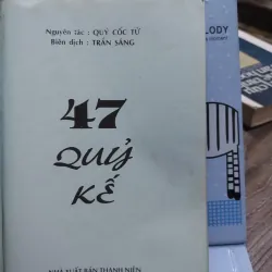 Sách: 47 Quỷ kế - Tác giả: Trần Sáng (A3) 598367