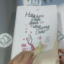 Hãy chờ em đánh răng xong nhé - Hồng Cửu 688614