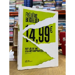 Hay lời tự thú của một copywriter - Frederic Beigbeder