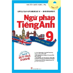 English Grammar - Ngữ Pháp Tiếng Anh 9 (Sách Bài Tập) - Nguyễn Quốc Hùng, MA (Mới 100%) Sách tham khảo cấp II, NXB Phụ Nữ - SÁCH ĐẠI HỌC
