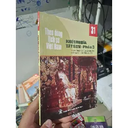 Theo dòng lịch sử Việt Nam - Khởi nghĩa Tây Sơn phần 3 - Lý Thái Thuận LỊCH SỬ - CHÍNH TRỊ - TRIẾT HỌC HCM0910